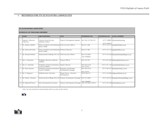 TNZA Highlights of Company Profile
5
e. REFEREES FOR TN ZUNZANYIKA ASSOCIATES
 
