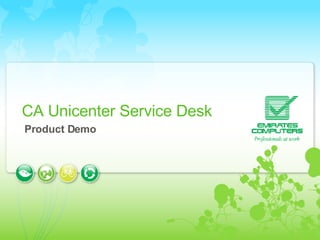 CA Unicenter Service Desk Product Demo 