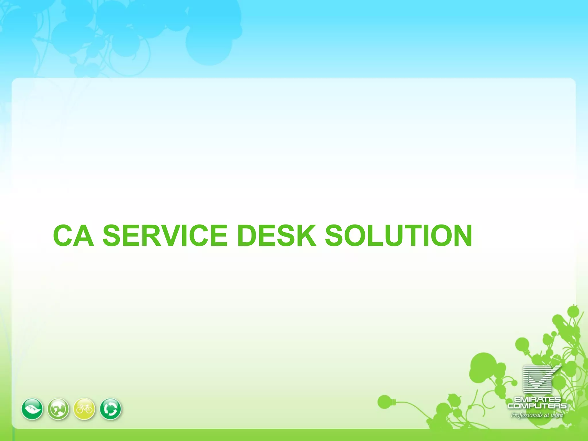 CA SERVICE DESK SOLUTION 