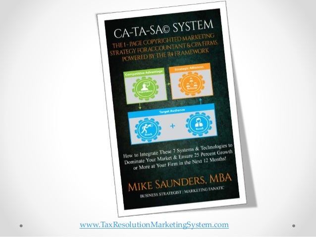 ca ta sa system the simple 1 pg marketing strategy for tax resoluti tax resolution flyers