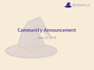 Community Announcement
June 20 2016
 