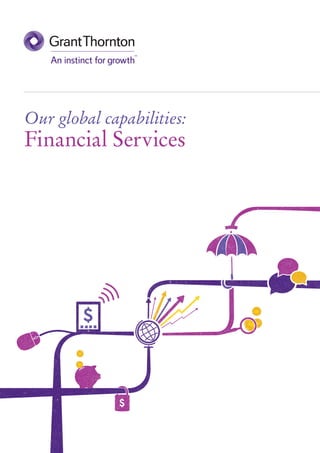 $
$
$
$
Our global capabilities:
Financial Services
 