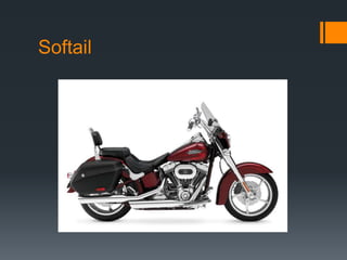 Softail
 