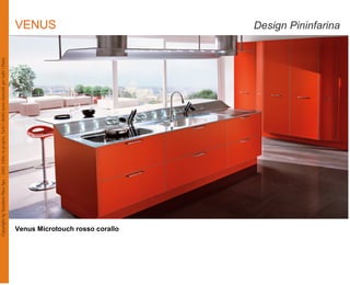 VENUS                            Design Pininfarina




Venus Microtouch rosso corallo
 