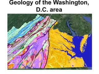 Geology of the Washington,
D.C. area
 