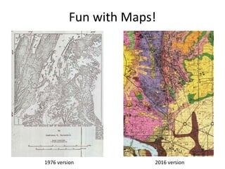 Fun with Maps!
1976 version 2016 version
 