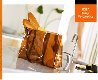 IDEA
  Design
Pininfarina
 