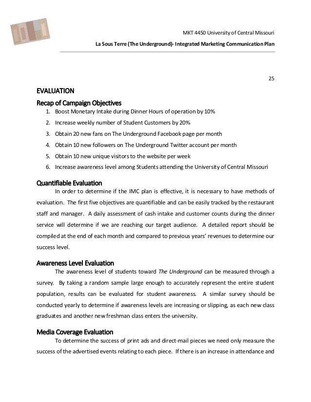 integrated marketing communication imc plan at restaurant Keeping the above principles in mind, you should create an annual or bi-annual integrated marketing communications strategy (imc. integrated marketing communication imc plan at restaurant Keeping the above principles in mind, you should create an annual or bi-annual integrated marketing communications strategy (imc.
