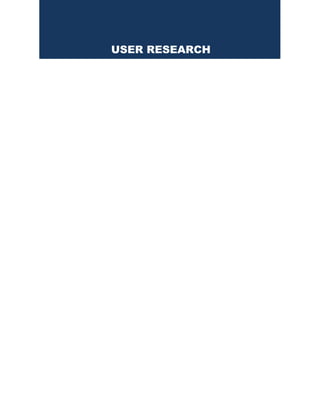 USER RESEARCH
USER RESEARCH
UTIVE SUMMARY
 