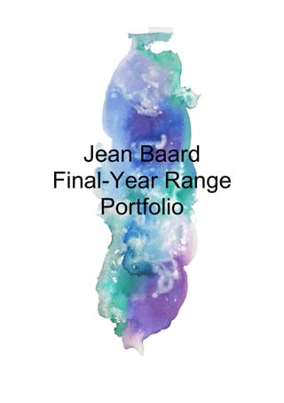 Jean Baard
Final-Year Range
Portfolio
 
