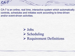 Ca7 Software CA_7_final_ppt.ppt