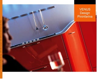 VENUS
  Design
Pininfarina
 