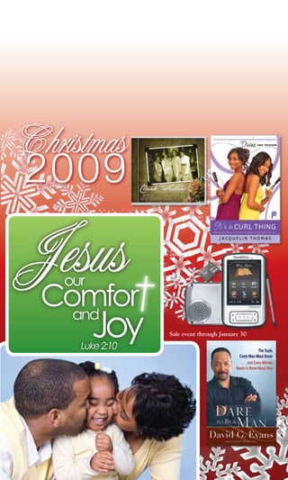 Christmas
2009

Jesus
            Sale event through January 30
 