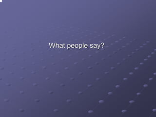 What people say?

 