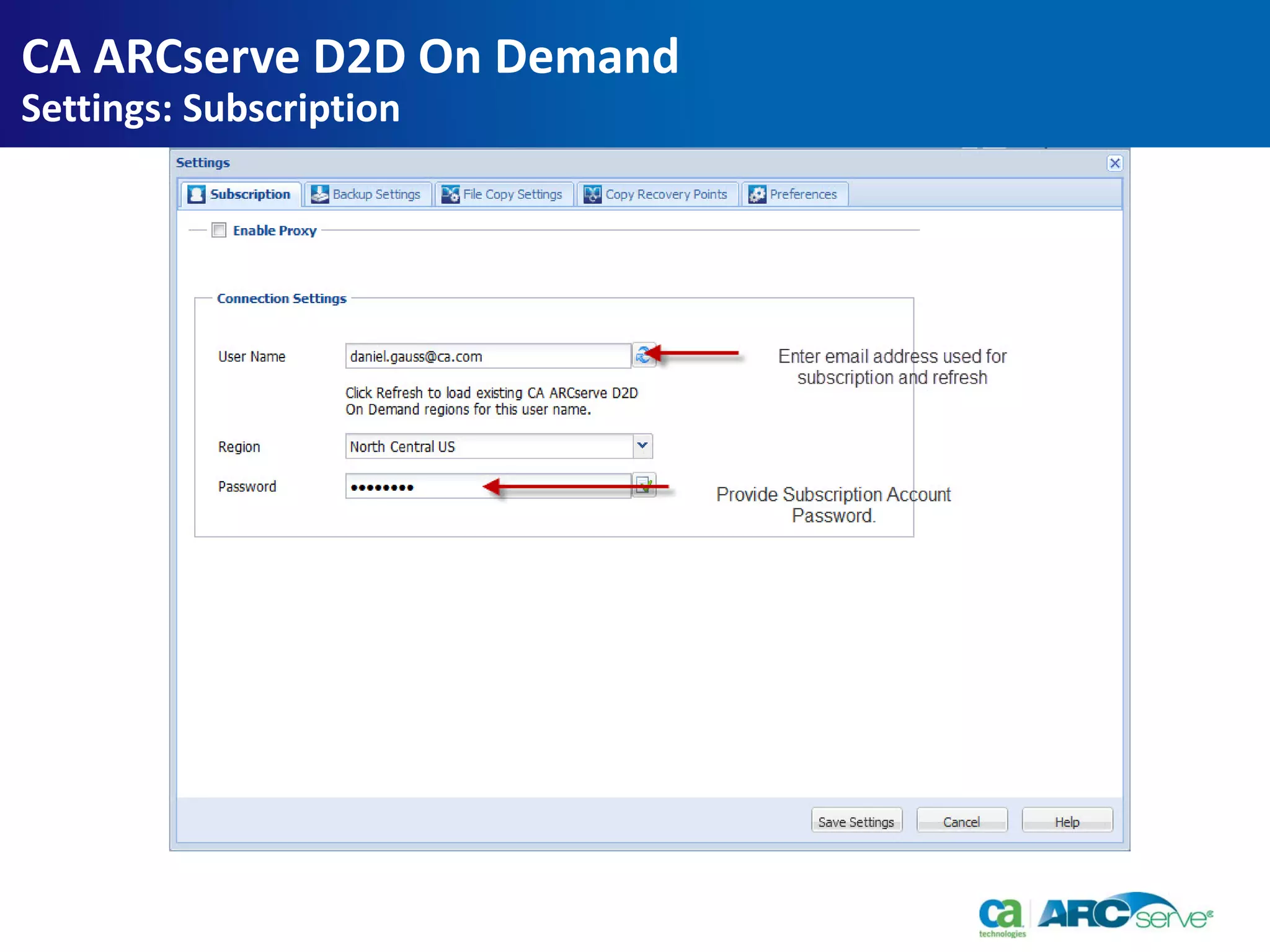 CA ARCserve D2D On Demand
Settings: Subscription
 