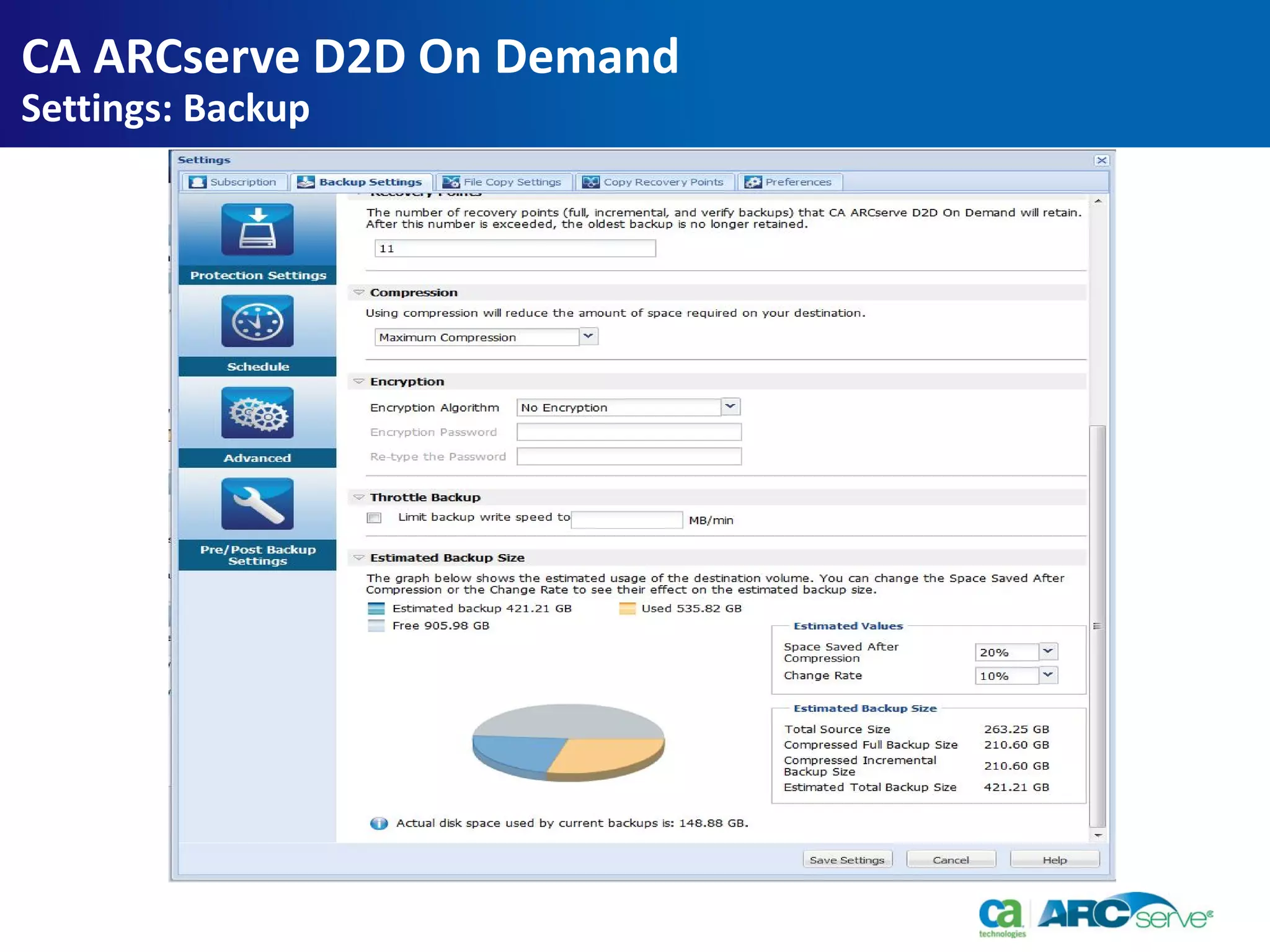 CA ARCserve D2D On Demand
Settings: Backup
 