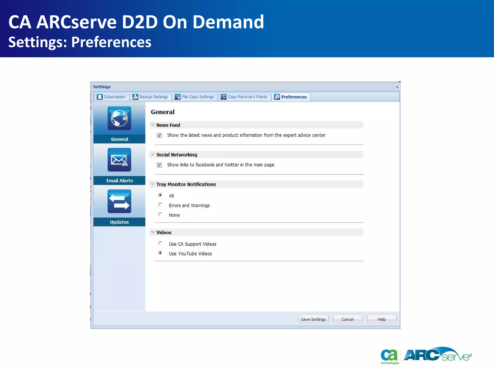 CA ARCserve D2D On Demand
Settings: Preferences
 