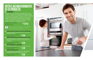 Obtén el máximo rendimiento 
de tus prod uctos 
PURSUE™ 
Pursue™ es el limpiador desinfectante que 
cuida tu hogar y tu familia. Elimina bacterias 
y virus, incluyendo la influenza AH1N1. Limpia 
y desinfecta superficies duras no porosas. 
Inhibe y controla el crecimiento de mohos 
y malos olores. Desinfecta paredes, pisos, 
baños, sanitarios, lavaplatos, etc. 
• No. de Artículo 3878 
• Cont. 1 L 
• Origen: EEUU 
$170 
Diluye un cuarto de tapa en un litro de agua 
y aplica directamente sobre la superficie 
por lo menos por 10 minutos. 
Medidas perfectas para dosificar los productos 
de Amway Home. 
$29 
• No. de Artículo: 110487 
• Origen: EEUU 
Excelente para hacer rendir tu limpieza. Llenar 
de agua hasta 3/1 y completar hasta 500ml con 
producto. 
$29 
• No. de Artículo: 110483 
• Origen: EEUU 
Utilízala para dosificar 5, 10 y 15 ml de producto. 
$29 
$29 
A 
B 
C 
D 
E 
Frasco mezclador con tapa vertedora 
Frasco mezclador con rociador a gatillo 
Tapa vertedora y medidora 
• No. de Artículo: 5113 
• Origen: EEUU 
bomba dosificadora 
Colócala sobre los envases de LOC™ y Dish Drops™. 
Cada bombeo proporciona 3ml de producto. 
• No. de Artículo: 103972 
• Origen: EEUU  