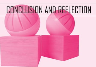 CONCLUSION AND REFLECTION

51

 