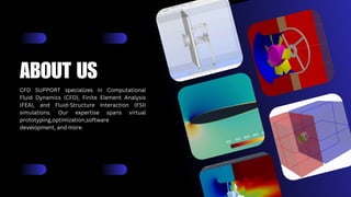 CFD SUPPORT specializes in Computational Fluid Dynamics (CFD) | PDF