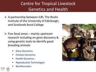 ILRI’s Livestock Genetics Program - LiveGene