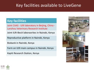 ILRI’s Livestock Genetics Program - LiveGene