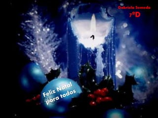 Gabriela Semedo
7ºD
 