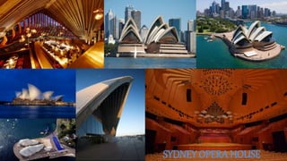 SYDNEY OPERAHOUSE
 