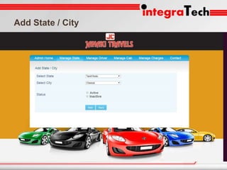Add State / City
Search Search Show All Add
BackAdd
Select State
Select City
Status
 