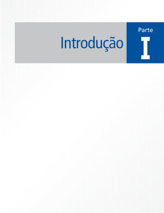 Introdução

Parte

I

 