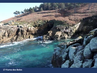 17-Furna dos Bolos
 