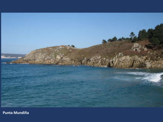 Punta Mundiña
 