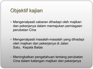 Cabaran Dalam Mengurus Perniagaan Perubatan Cina Dalam Kalangan Powe