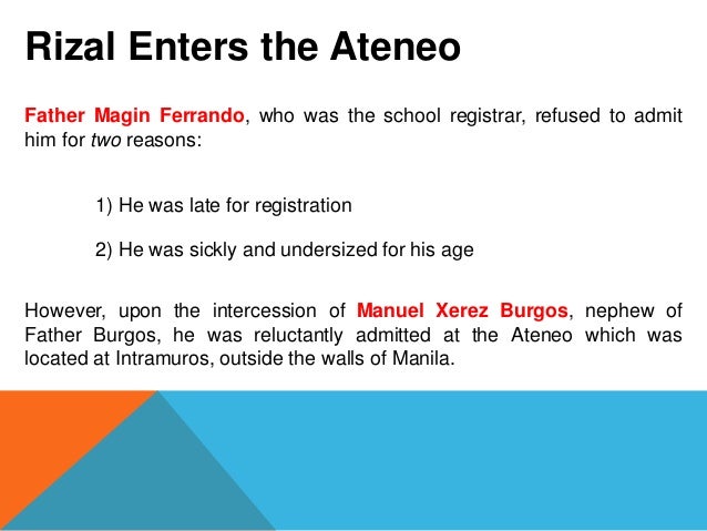 rizal in ateneo Jose rizal: ang pag-aaral sa ateneo - duration: 10:28 felixhell 2,164 views 10:28 ijuander:. rizal in ateneo Jose rizal: ang pag-aaral sa ateneo - duration: 10:28 felixhell 2,164 views 10:28 ijuander:.