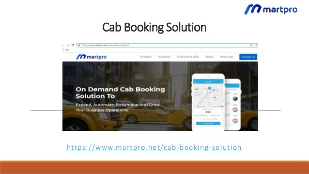 Cab Booking Solution
https://www.martpro.net/cab-booking-solution
 