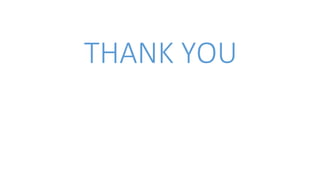 THANK YOU
 