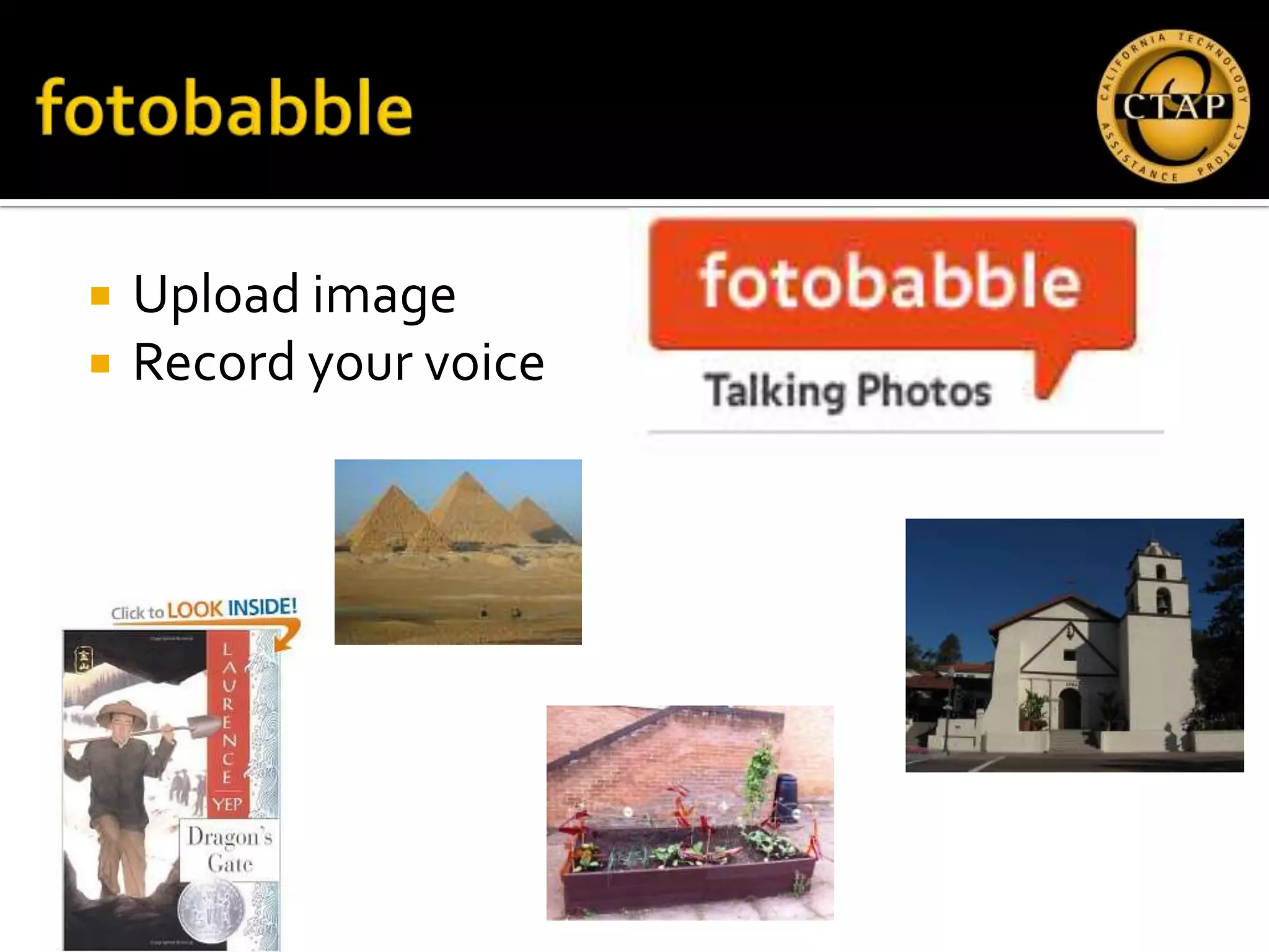    Upload image
   Record your voice
 