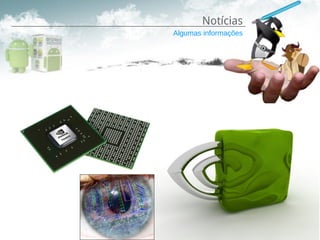 Notícias
Algumas informações
 