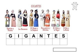 G I G A N T E S
 