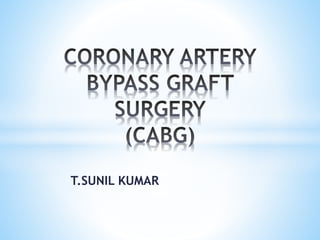 coronary artery bypass graft surgery CABG | PPTX