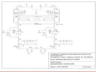 RAC
-
1
1
INTERTRAVAMENTO
ELÉTRICO
7401
Vn =138 KV
In = 600A
86 1 TR 1 e 2
86 1 BA 88
INTERTRAVAMENTO
ELÉTRICO
Vn =145 KV
In = 2000A
86 1 TR 1
SIEMENS
26
49
63
71
87
50
N
3
86
1
TR
1
SEC 3
30
7403
7405
A
50
51
50
3 N
51
86 1 BA 88
RDTD
RAC
-2
1
INTERTRAVAMENTO
ELÉTRICO
7402
Vn =138 KV
In = 600A
86 1 TR 1 e 2
86 2 BA 88
INTERTRAVAMENTO
ELÉTRICO
Vn =145 KV
In = 2000A
86 1 TR 1
SIEMENS
26
49
63
71
87
50
N
3
86
1
TR
1
SEC 4
30
7404
A
50
51
50
3
N
51
86 2 BA 88
7406
RDTD
MEDIÇÃO ELETROPAULO
50
51
3
83
27 27
V V
BARRA 88KV
ISOLADA PARA 138KV
Vn =138 KV
In = 600A
TR - 1
INTEL
Nº 37074
7,5 / 9,375MVA
KVA VArh KWh COS - A
0,8 A
V
Vn =15 KV
In = 800A
500 MVA
Vn =15 KV
In = 800A
500 MVA
27
50
51
3
0,8 A
V
27
ISOLADA PARA 138KV
In = 800A
BARRA DE 13.8KV
3
3
KVA VArh KWh A
COS -
INTERTRAVAMENTO ELÉTRICO
30 30
LB SERVIÇOS E COMERCIO DE EQUIPAMENTOS ELÉTRICOS LTDA
www.lbenergia.com.br
Rua Aragôiania, 153 sala 3 - Vila Barros - Guarulhos - SP - fone 2088-2072
Assunto DIAGRAMA UNIFILAR DE ALTA TENSÃO
EQUIPE TECNÍCA
BENJAMIM BARROS - RICARDO GEDRA
Desenho: LUIZ A. PORCIANI Folha: Única
30
30
TR - 2
INTEL
Nº 37074
7,5 / 9,375MVA
90 90
CARGA CARGA
 