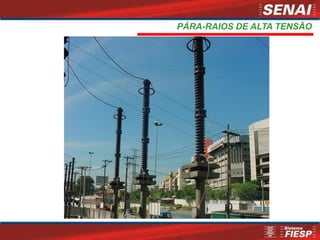 PÁRA-RAIOS DE ALTA TENSÃO
 