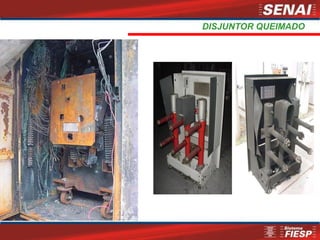 DISJUNTOR QUEIMADO
 