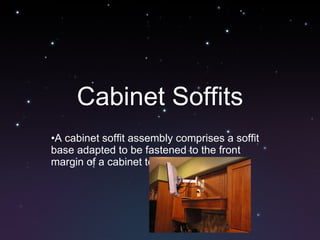 Cabinet Soffits ,[object Object]