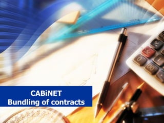 CABiNET Bundling of contracts 