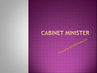 Cabinet minister