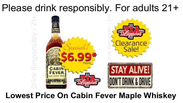 Cabin Fever Maple Flavored Whiskey