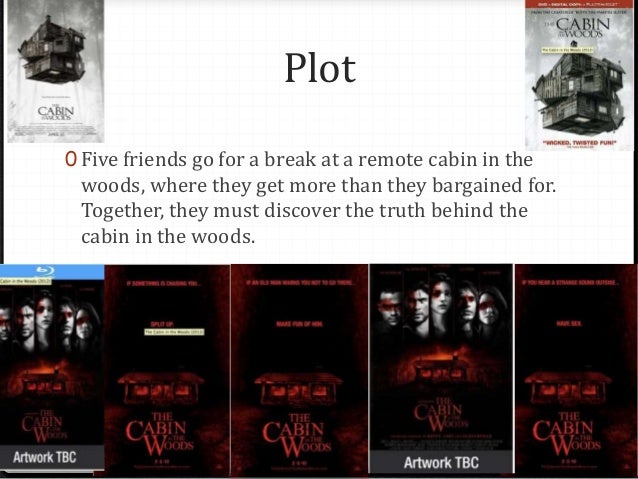 Cabin In The Woods