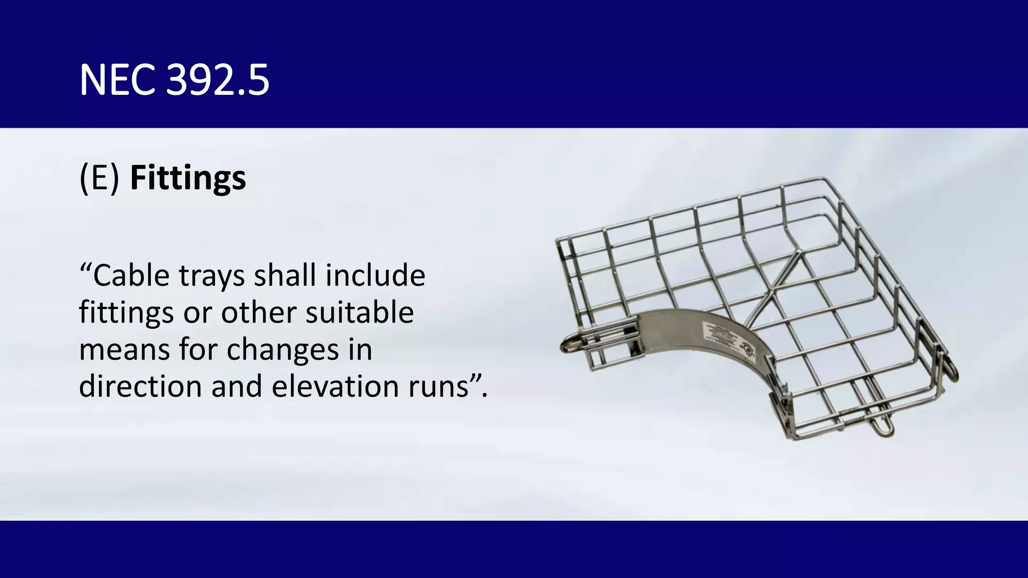 Nec Code 392 Cable Mgr cable tray Introduction | PPTX