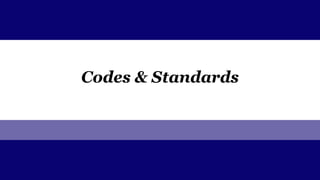 Codes & Standards
 
